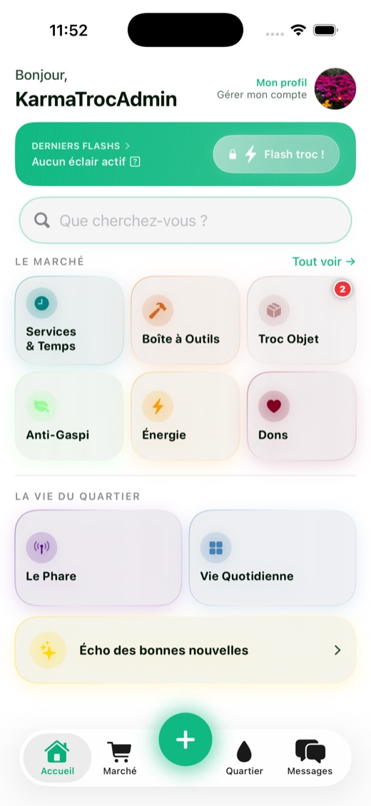 Écran d'accueil de l'application Karma Troc : le Marché, la Vie du Quartier et l'Écho des bonnes nouvelles
